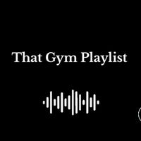 thatgymplaylist