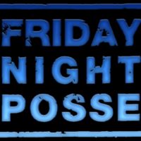 fridaynightposse