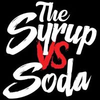 thesyrupvssodaa