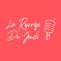lareprise_dujeudi