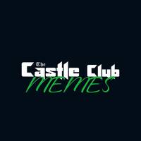 castleclubmemes