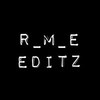 r_m_e_editz